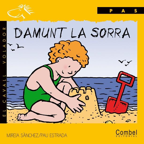 Damunt la sorra | 9788478644186 | Mireia Sànchez / Pau Estrada