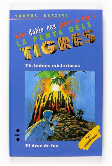 Els bidons misteriosos / El drac de foc | 9788466117784 | Thomas Brezina