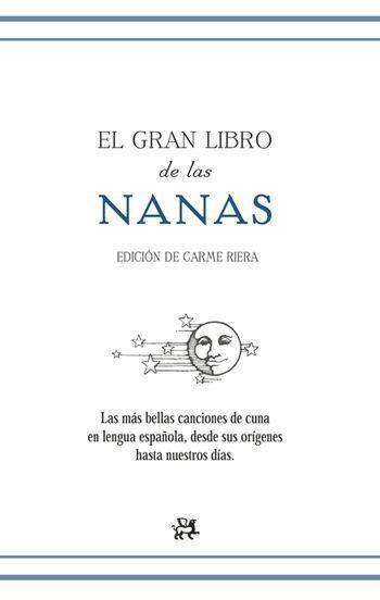 El gran libro de las nanas | 9788476698464 | Carme Riera