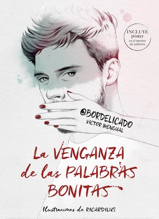 La venganza de las palabras bonitas | 9788490439036 | Víctor Mengual, @bordelicado