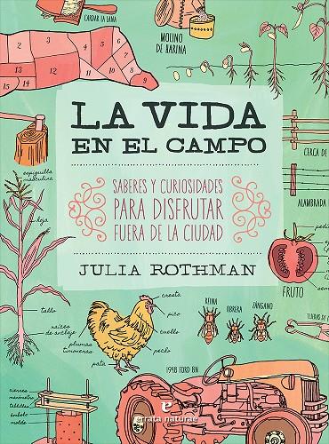 La vida en el campo | 9788416544356 | Julia Rothman