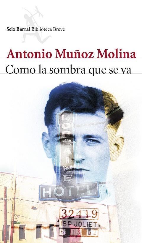 Como la sombra que se va | 9788432224157 | Antonio Muñoz Molina