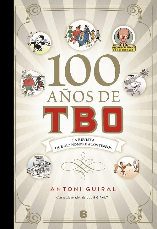 100 años de TBO | 9788466660686 | Antoni Guiral