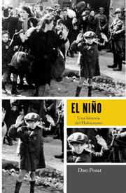 El niño - Una historia del Holocausto | 9788499700908 | Dan Porat