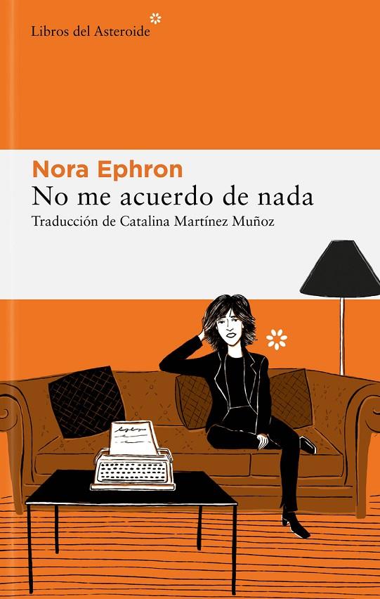 No me acuerdo de nada | 9788419089052 | Ephron, Nora