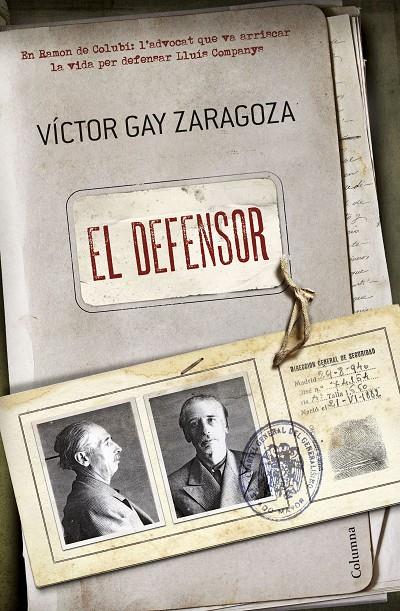 El defensor | 9788466420075 | Víctor Gay Zaragoza