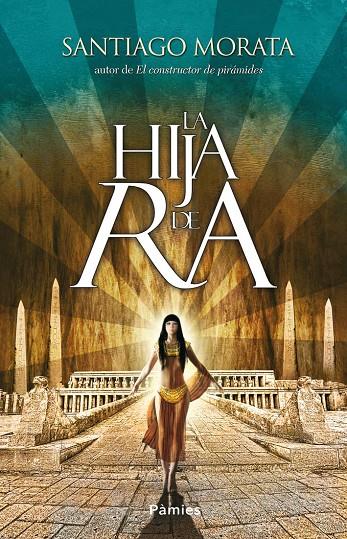 La hija de Ra | 9788415433095 | Santiago Morata