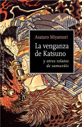 La venganza de Katsuno | 9788491111924 | Asataro Miyamori