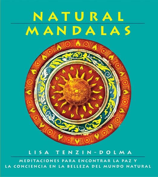 Natural Mandalas | 9788434230668 | Tenzin-Dolma, Lisa