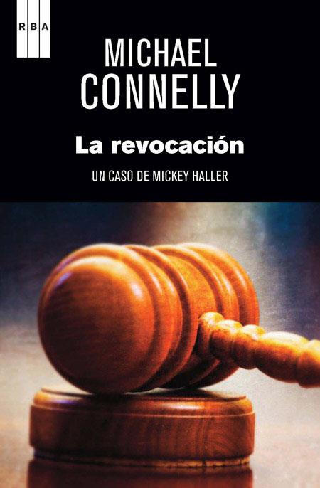 La revocación | 9788490561270 | Michael Connelly