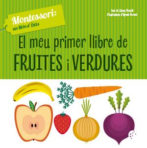 El meu primer llibre de fruites i verdures (VVKIDS) | 9788468261768 | Ch. Piroddi