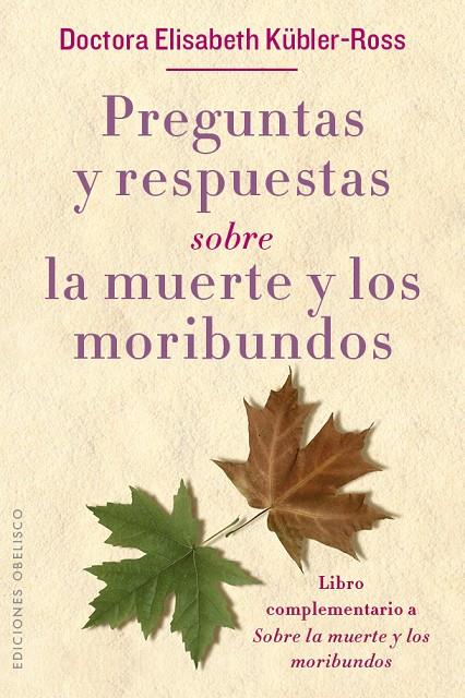 Preguntas y respuestas sobre la muerte y los moribundos | 9788491111153 | Kübler-Ross, Elisabeth