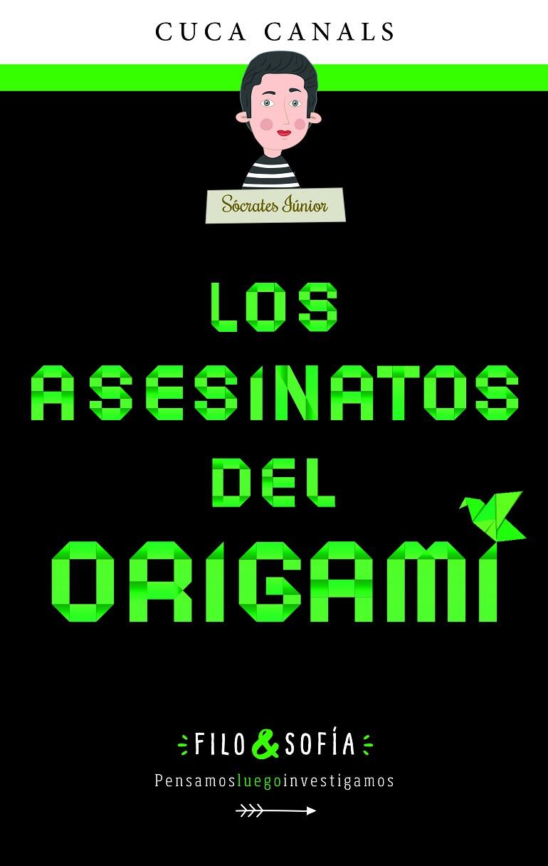 Filo&Sofía 4: Los asesinatos del origami | 9788468361864 | Canals, Cuca