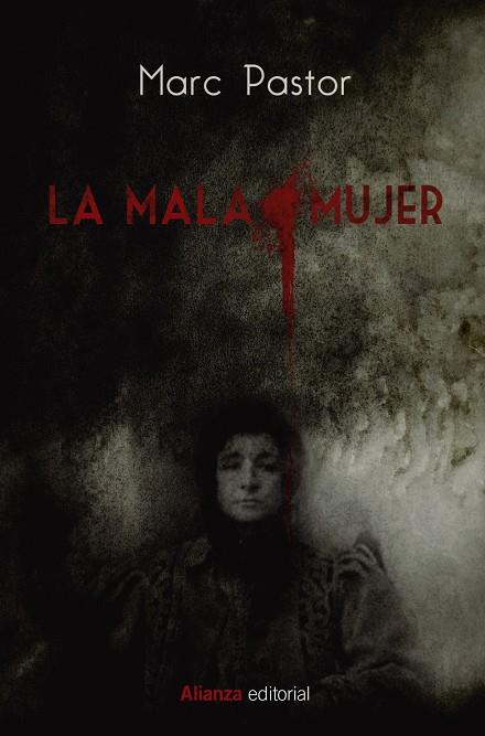 La mala mujer | 9788491818960 | Pastor, Marc