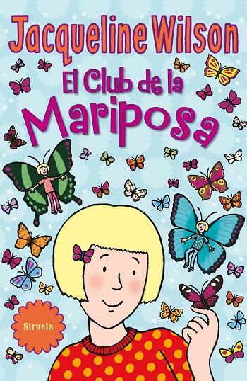 El club de la Mariposa | 9788416638918 | Jacqueline Wilson