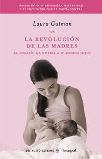 La revolución de las madres | 9788498674262 | Laura Gutman