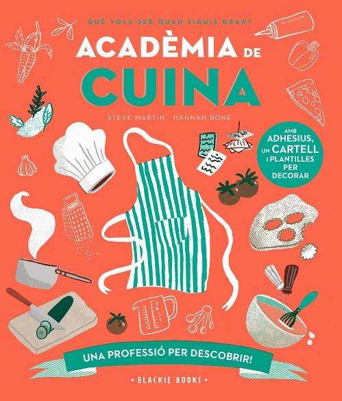 Acadèmia de Cuina | 9788418733758 | Martin, Steve/Keoghan, Angela