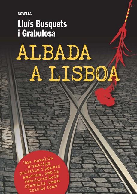 Albada a Lisboa | 9788493786885 | Lluís Busquets i Grabulosa