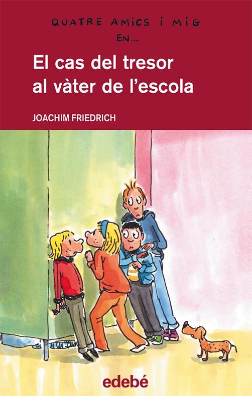 El cas del tresor al váter de l'escola | 9788468307275 | Joachim Friedrich