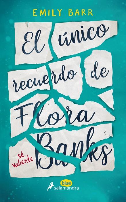 El Único recuerdo de Flora Banks | 9788416555055 | Emily Barr