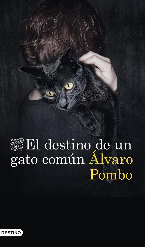 Destino de un gato común, El | 9788423357673 | Pombo, Álvaro