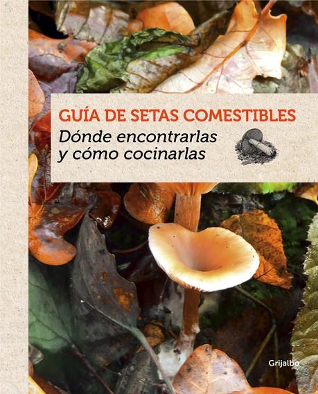 Guía de setas comestibles | 9788415989387 | Eyssartier, Guillaume