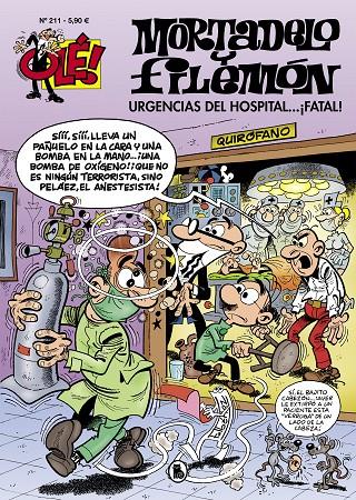 Urgencias del hospital...¡fatal! (Olé! Mortadelo 211) | 9788402423078 | Ibáñez, Francisco