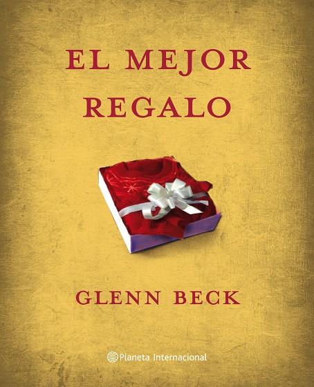 Mejor regalo, El | 9788408088844 | Glenn Beck