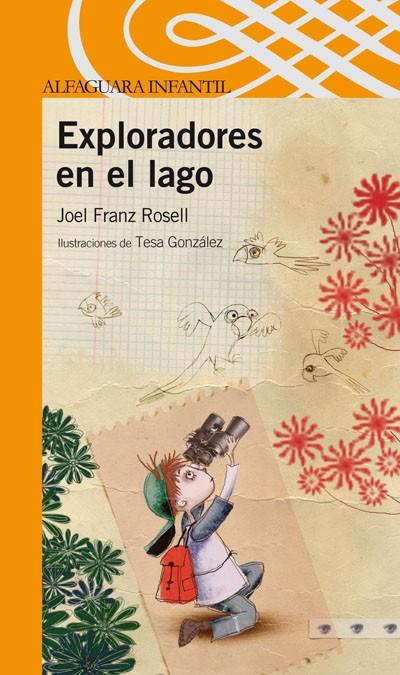 Exploradores en el lago | 9788420473383 | Joel Franz Rosell