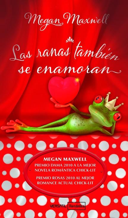 Las ranas también se enamoran | 9788492929467 | Megan Maxwell