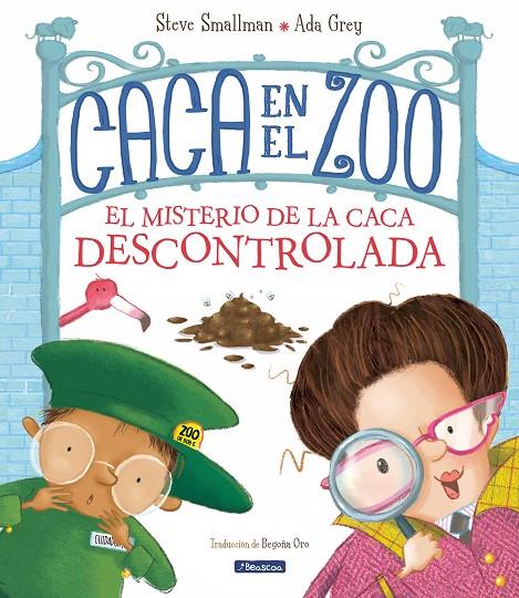 Caca en el zoo. El misterio de la caca descontrolada | 9788448862572 | Smallman, Steve/Gray, Ada