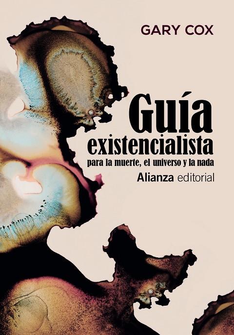 Guía existencialista para la muerte, el universo y la nada | 9788491818601 | Cox, Gary