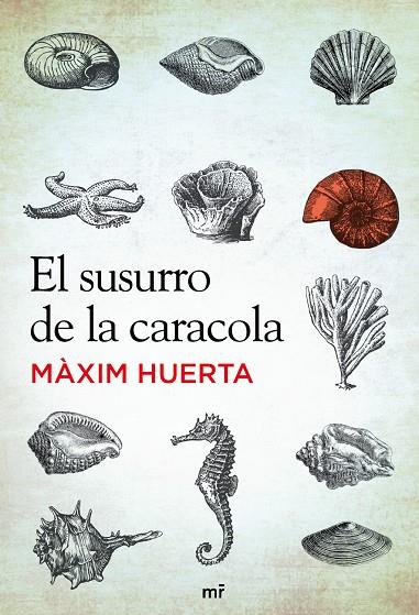 El susurro de la caracola | 9788427037212 | Màxim Huerta