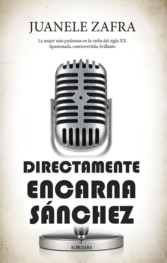 Directamente, Encarna Sánchez | 9788418952067 | Zafra Benjumea, Juan Manuel