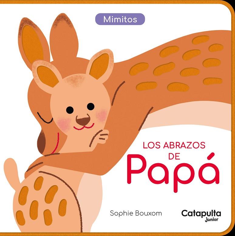 Los abrazos de Papá | 9789878151977 | Bouxom, Sophie