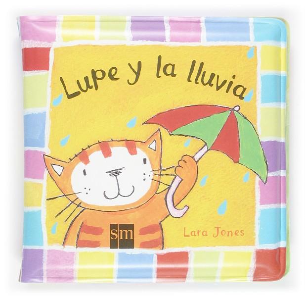 Lupe y la lluvia | 9788467503920 | Lara Jones