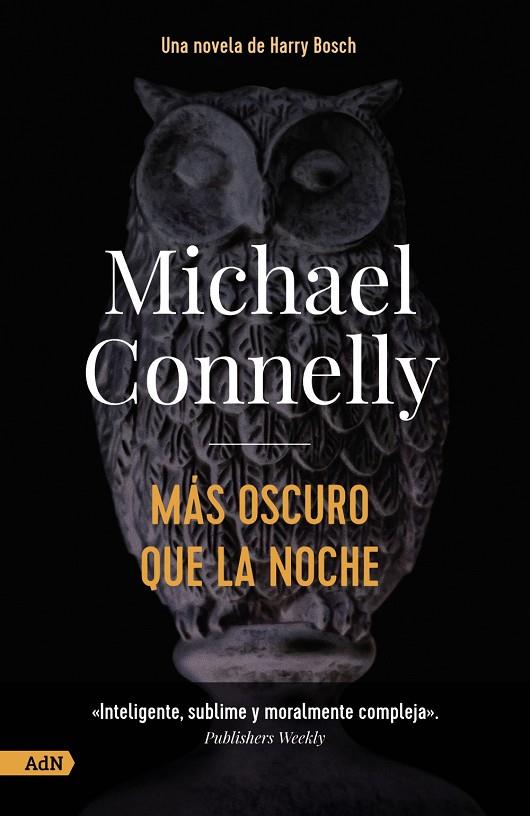 Más oscuro que la noche [AdN] | 9788413627588 | Connelly, Michael