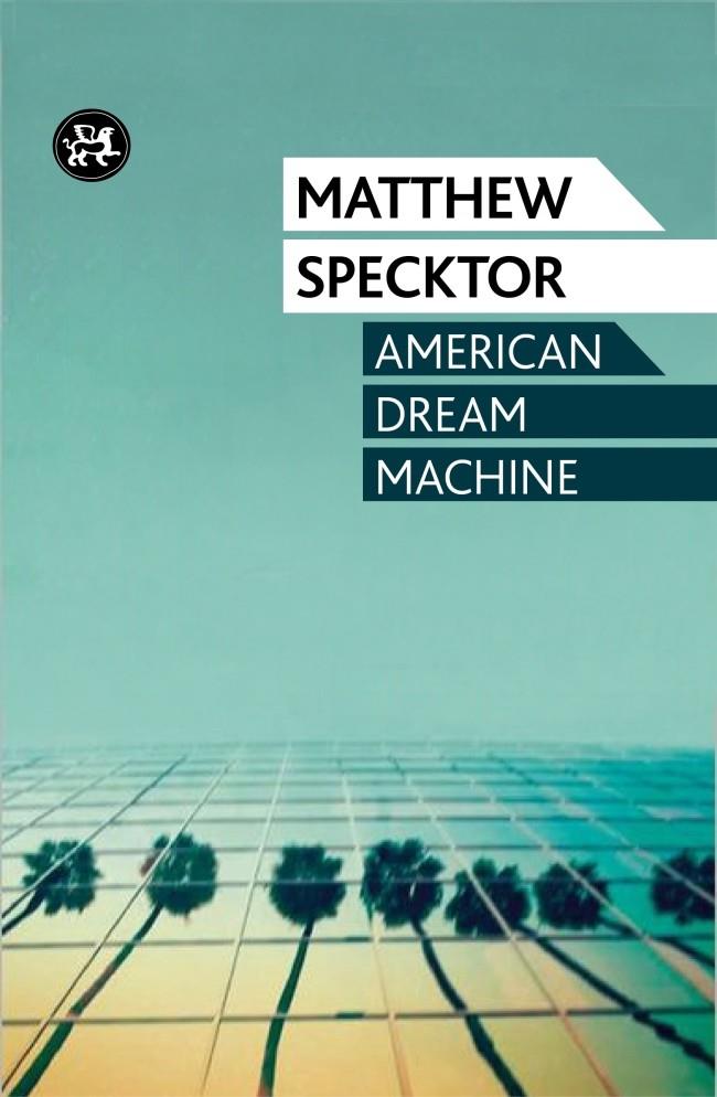 American dream machine | 9788415325758 | Matthew Specktor