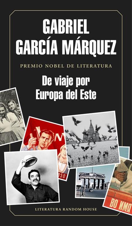 De viaje por Europa del Este | 9788439730460 | Gabriel García Márquez