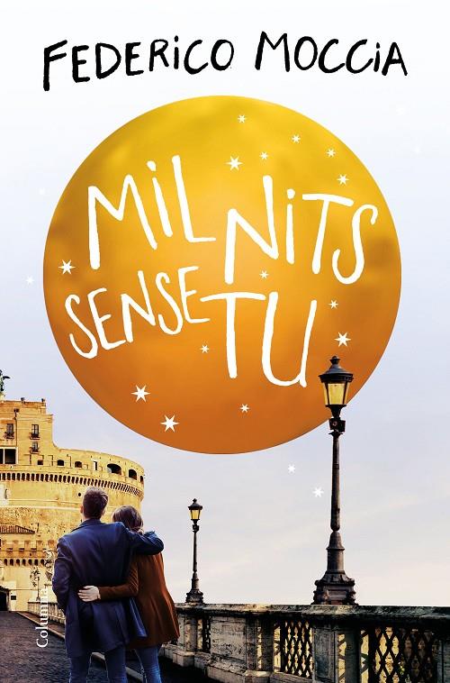 Mil nits sense tu | 9788466425292 | Moccia, Federico