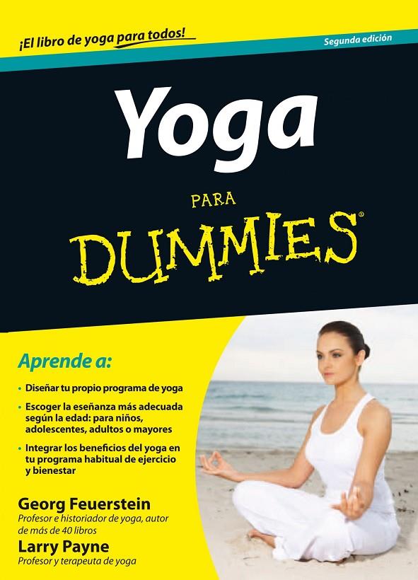 Yoga para dummies | 9788432920950 | Georg Feuerstein - Larry Payne - José Fco. Argente