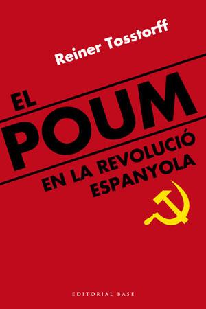 El Poum en la revolució espanyola | 9788492437290 | Reiner Tosstorff