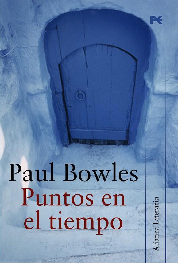 Puntos en el tiempo | 9788420651514 | Paul Bowles