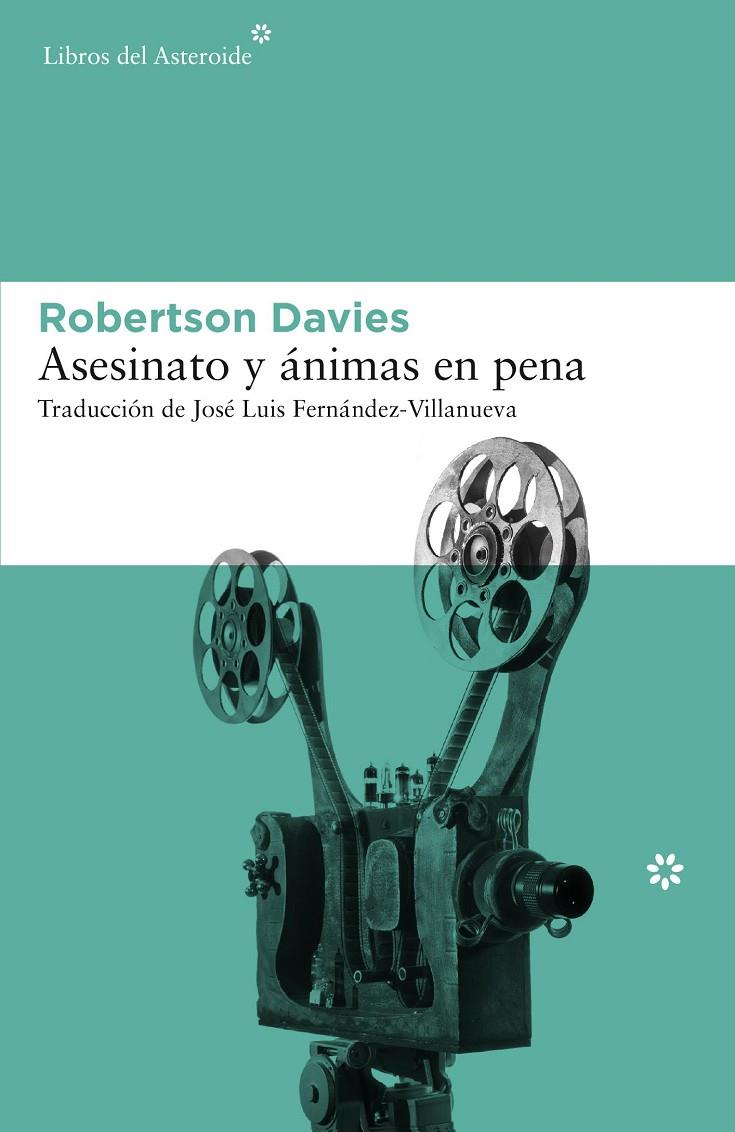 Asesinato y ánimas en pena | 9788416213535 | Robertson Davies