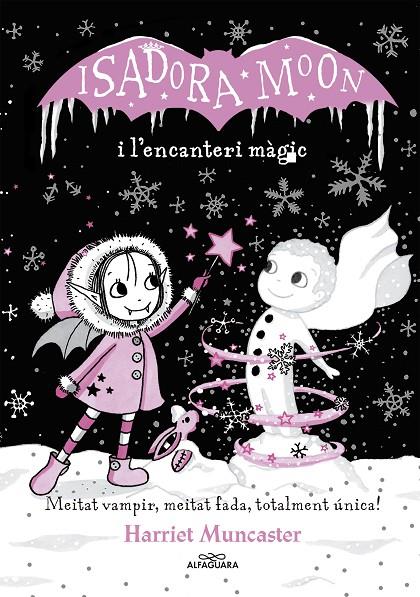 Isadora Moon i l'encanteri màgic | 9788420487625 | Muncaster, Harriet