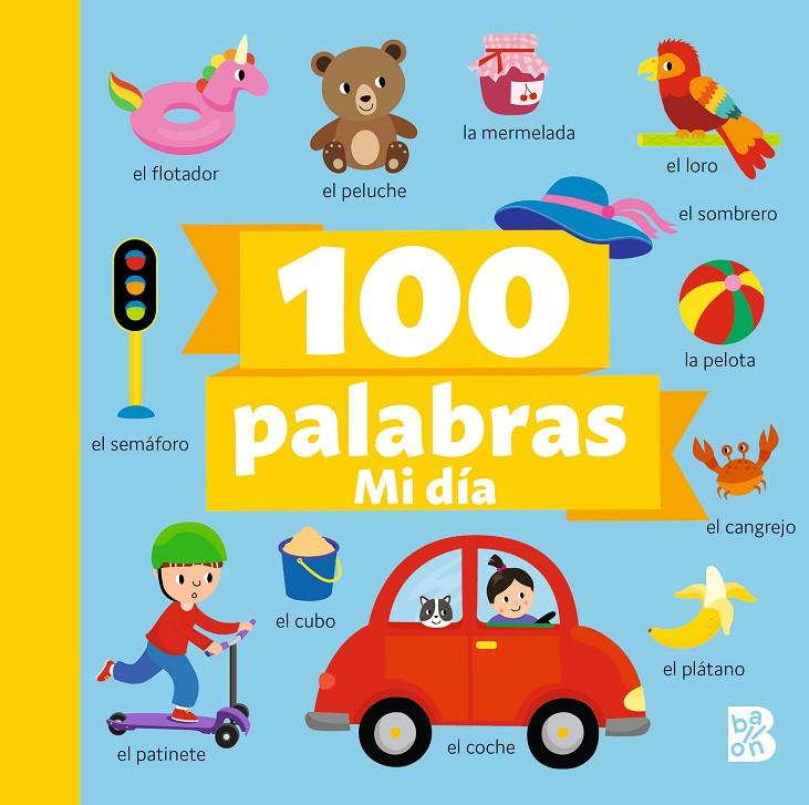 100 palabras - mi día | 9789403231303