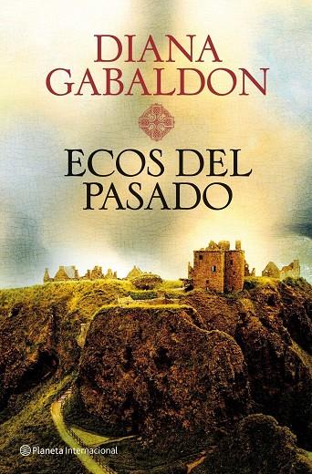 Ecos del pasado | 9788408101482 | Diana Gabaldon