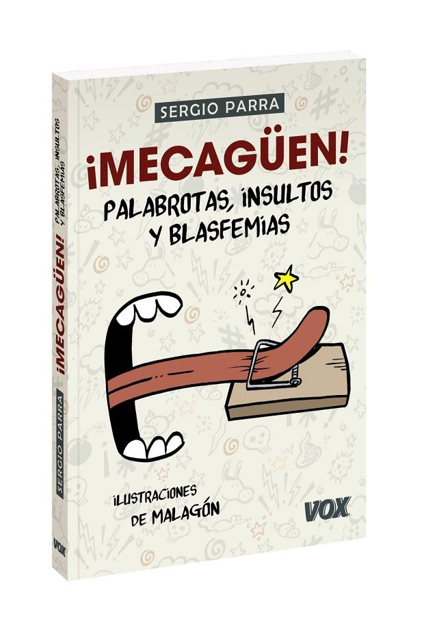 ¡Mecagüen! Palabrotas, insultos y blasfemias | 9788499743172 | Parra Castillo, Sergio