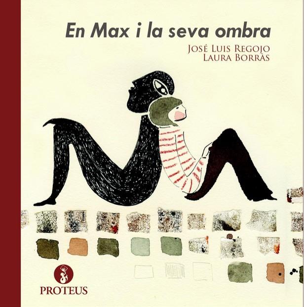 En Max i la seva ombra | 9788415549734 | José Luis Regojo - Laura Borrás