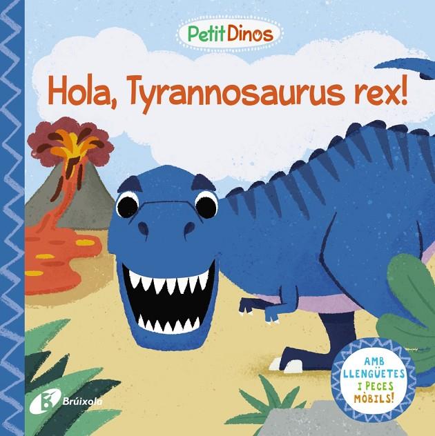 Petit Dinos. Hola, Tyrannosaurus rex! | 9788413491073 | Varios Autores